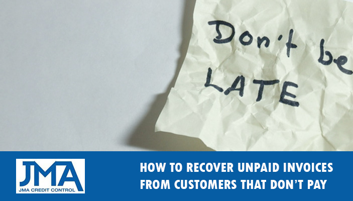 How-To-Recover-Unpaid-Invoices-Customers-That-Dont-Pay