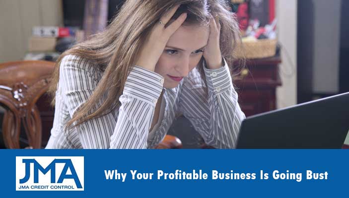 why-your-profitable-business-is-going-bust