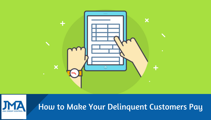 How to Make Your Delinquent Customers Pay